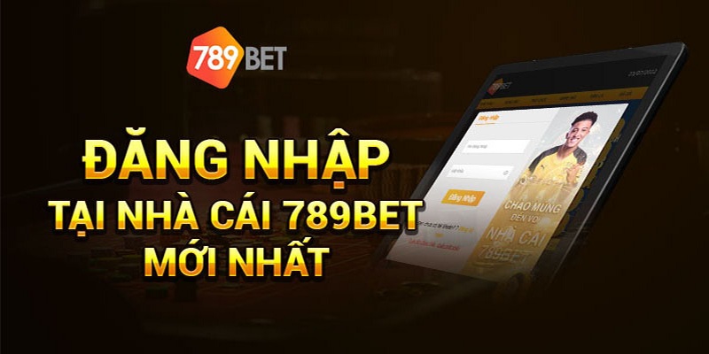 Những lưu ý khi đăng nhập 789bet