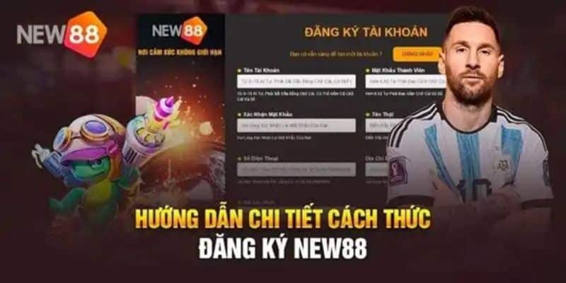 Các bước đăng ký tài khoản tại New88 nhanh chóng